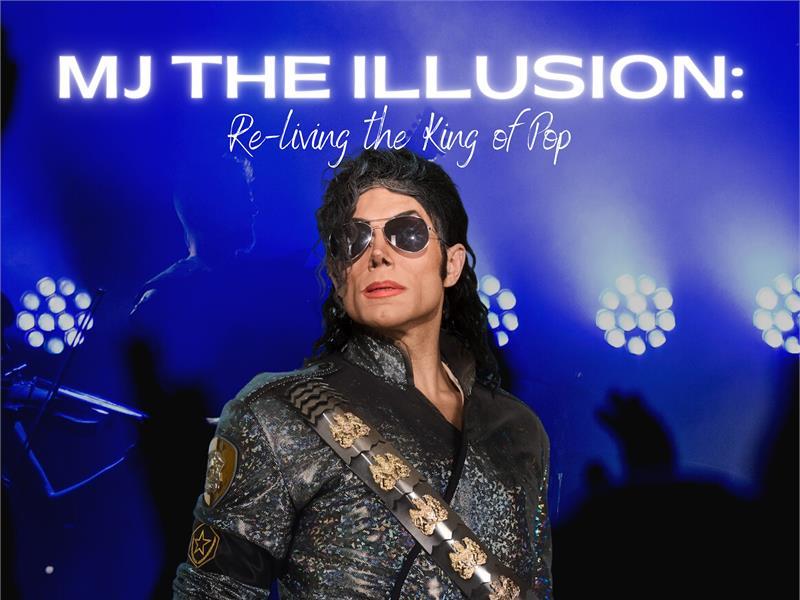 MJ the Illusion: King of Pop APRIL SPECIAL!